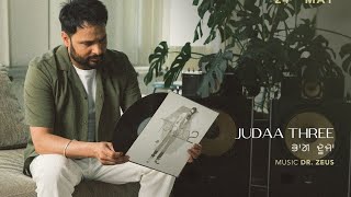 Judaa Three Amrinder Gill Ft Dr Zeus Punjabi Sad Song Full HD |