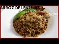 cómo hacer ARROZ DE LENTEJAS | Receta fácil, económica y ESPECTACULAR!!