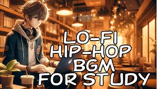 Lo-fi hip-hop BGM for Study,Beats to Enhance Focus