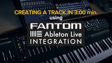 FANTOM OS.2.5 - Creating a Track in 3:00min - Ableton Live Integration
