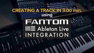 FANTOM OS.2.5 - Creating a Track in 3:00min - Ableton Live Integration