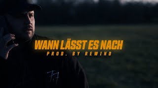 CED - WANN LÄSST ES NACH (Prod. by Rewind)