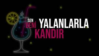 Sinan Akçıl & Milli B & KERRO - Yalanlarla Kandır