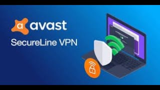 How to avast secureline vpn ?100% free trial