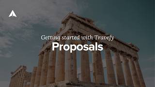 Getting Started Guide: Proposals
