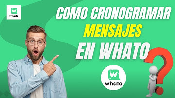 Cómo Programar Mensajes Automáticos en WhatsApp con Whato CRM 🔥 | Guía Paso a Paso