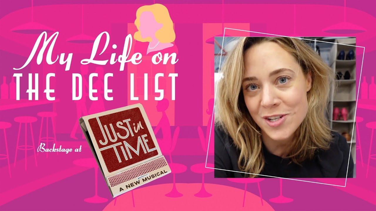 My Life on the Dee List: Backstage at JUST IN TIME with Erika Henningsen, Episode 2