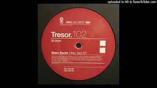 Blake Baxter - In Da Mix- Tresor 102