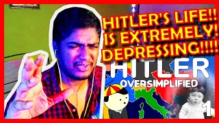 HITLER'S LIFE IS DEPRESSING!!! - HITLER PART 1 BY OVERSIMPLIFIED REACTION!!! - YOU'LL FEEL FOR HIM!!