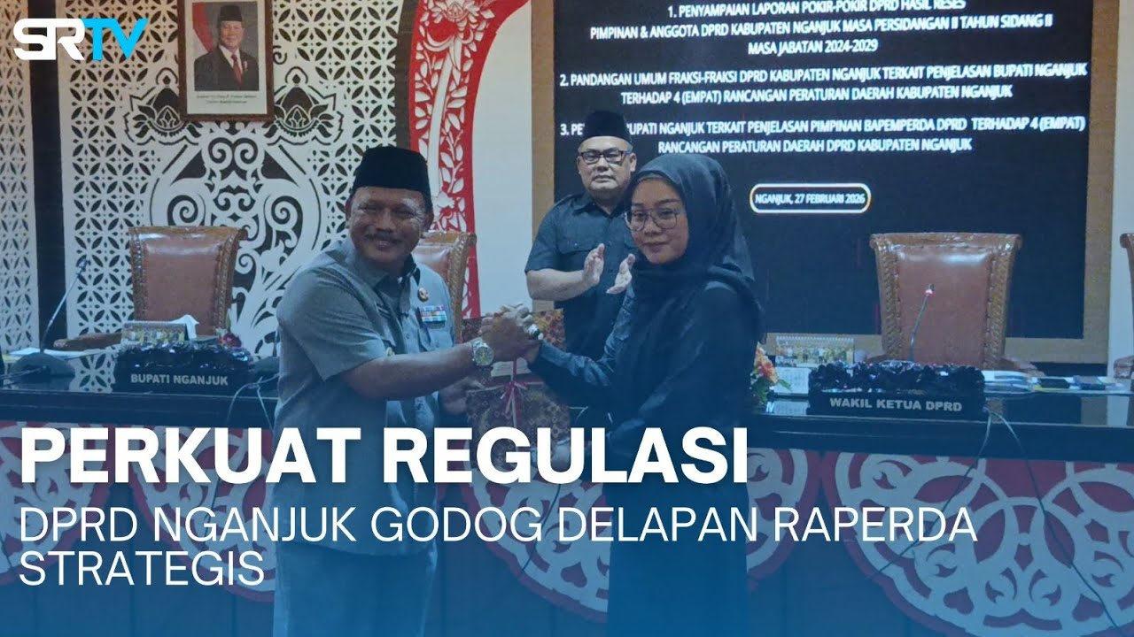 DPRD Nganjuk Godok Delapan Raperda Strategis Dari Pelestarian Budaya Hingga Tata Ruang - SRTV