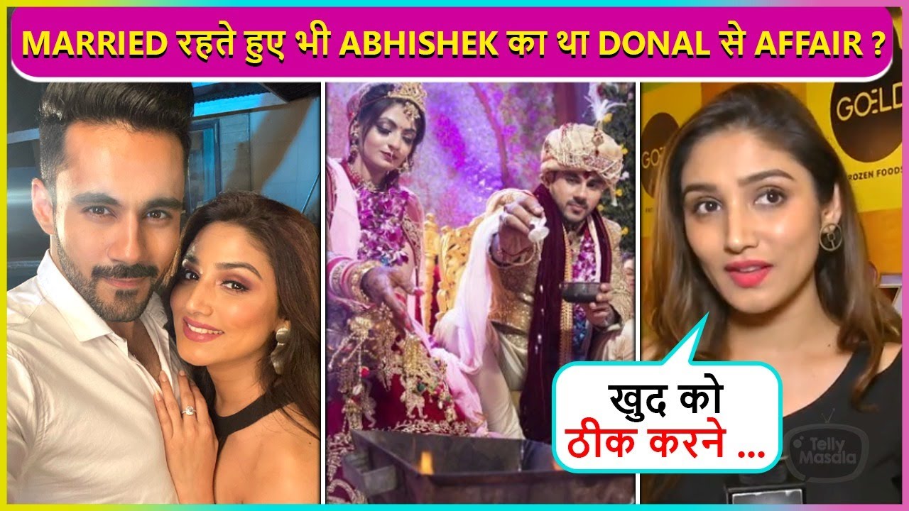 Shocking ! Abhishek Bajaj Dated Donal Bisht While He Was Married To Akanksha? Cryptic Post Viral