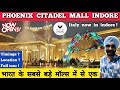 Phoenix mall indore  phoenix citadel mall indore  now open biggest shopping mall of central india
