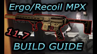 Ergo/low recoil suppressed MPX Modding Guide - Escape from Tarkov 11.7 mods