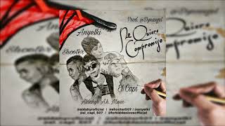 Aldahyr ft Shooter, Anyelki, El Capi - No Quiere Compromiso