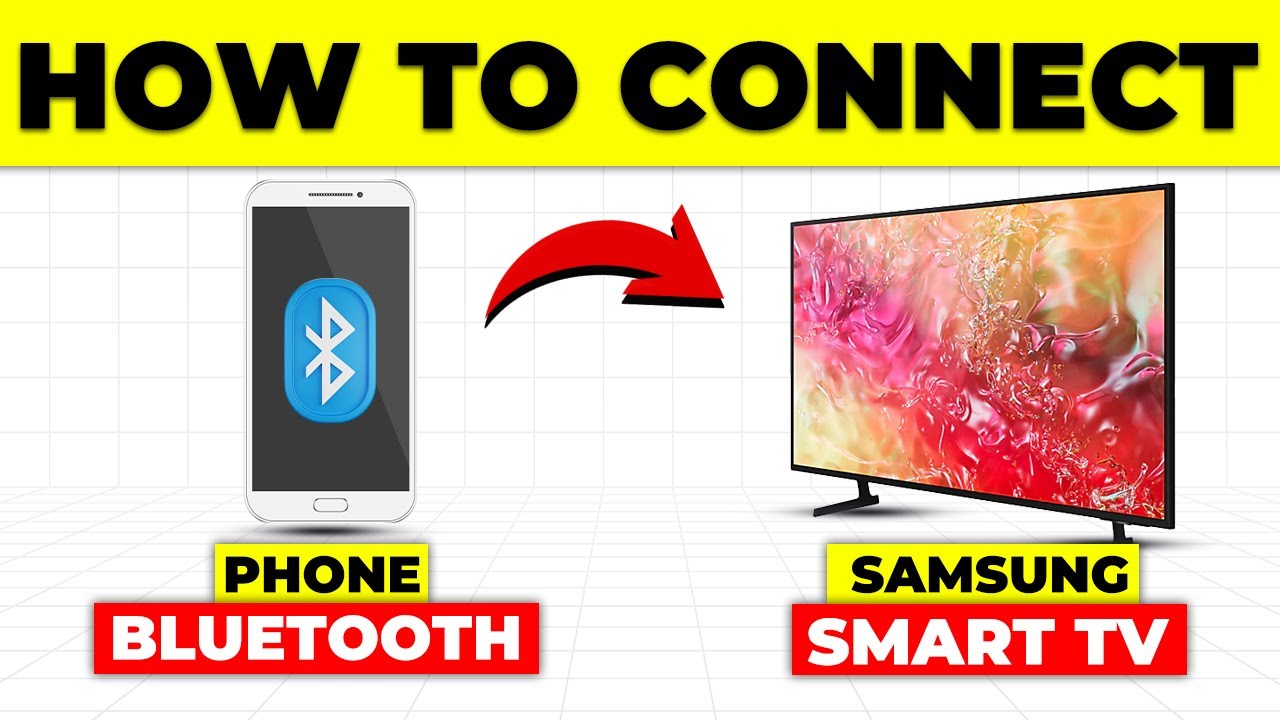 How To Connect Phone Bluetooth To Samsung Smart TV (How To Pair Phone ...