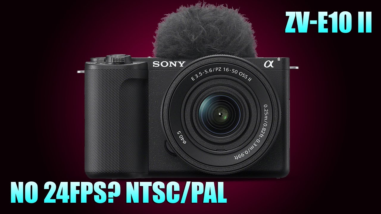 ZV-E10 II Tutorial | How to Switch between NTSC and PAL - YouTube