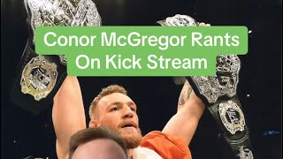 Conor McGregor Rants On Stream! | Islam Makhachev, Ilia Topuria, Volkanovski | UFC News 2024