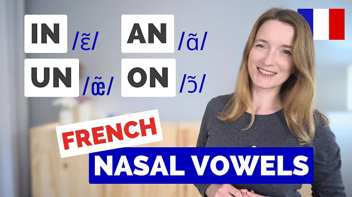 Master the 4 French Nasal Vowels: AN IN ON (UN) | Complete Pronunciation Guide 🇫🇷