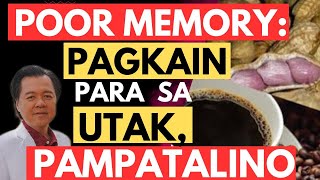 Poor Memory: Pagkain Para sa Utak, Pampatalino. - By Doc Liza Ramoso-Ong and Doc Willie Ong screenshot 3