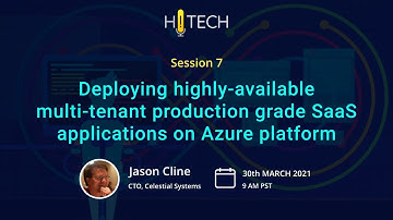 Deploying highly-available multi-tenant production grade SaaS applications on Azure platform
