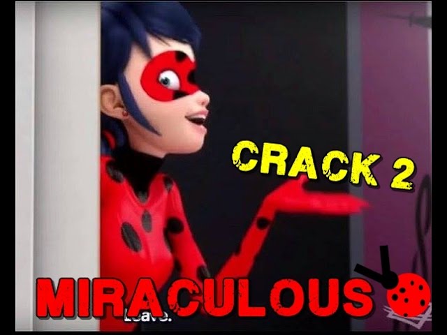 Miraculous Ladybug CRACK #1 ~BR~ 