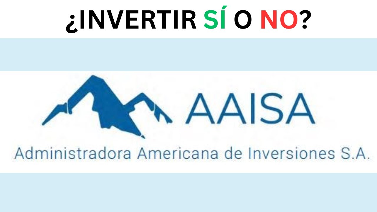 Análisis Fundamental Administradora Americana de Inversiones AAISA 2024