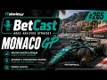 BetCast #265 Monaco