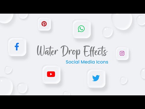 CSS Water Drop Effect Social Media Icons
