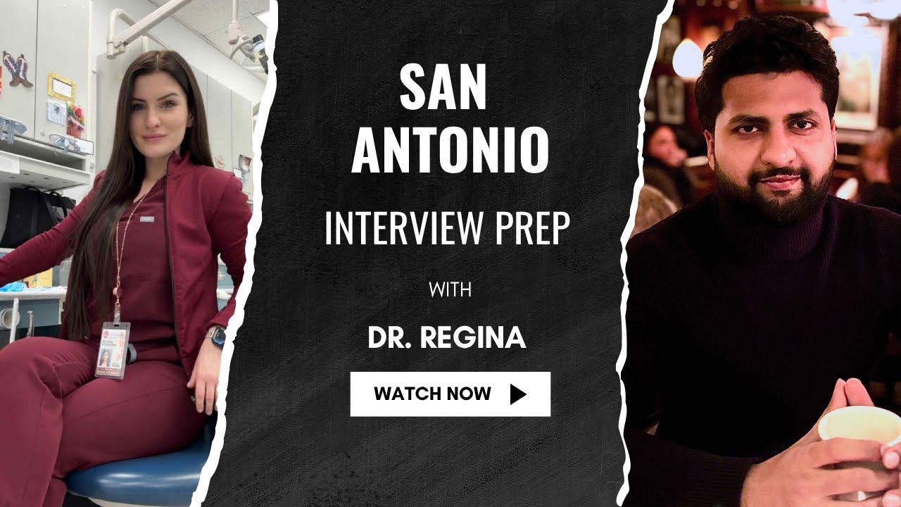 San Antonio Dental School Interview Preparation|