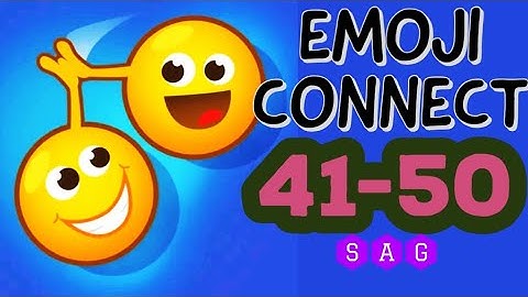 EMOJI CONNECT Puzzle Game level 41 42 43 44 45 46 47 48 49 50