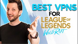 Best VPNs for League of Legends Wild Rift of 2022 screenshot 4