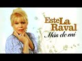 EsteLA RAVAL ♪ Álbum "MÁS DE MÍ" (2009) ♪ Completo & Exclusivo