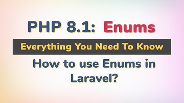 PHP 8.1: Enums - Everything You Need To Know | How to use enumerations in Laravel?