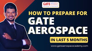 GATE Aerospace Strategy | How to prepare for Gate Aerospace in Last 5 Months | Gate Aerospace 2024