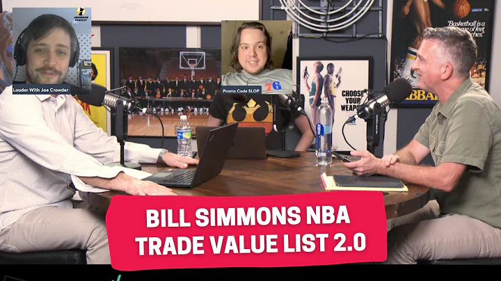 Bill Simmons NBA Trade Value List 2 0 Reaction