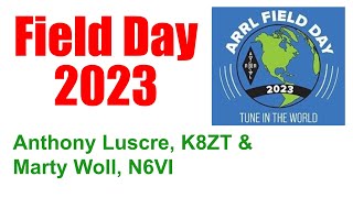 Annual ARRL Field Day Update & Planning - 04/26/2023