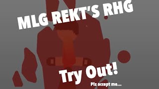 MLGRekt Anims RHG Academia Series Try Out!
