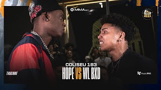 (O FUTURO DO RJ? 🔥🔥) HOPE X WL BXD - GRANDE FINAL - BATALHA DO COLISEU - EDIÇÃO 183