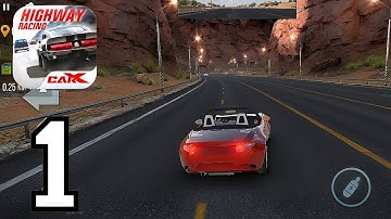 CarX Highway Racing - Gameplay Walkthrough part 1( Android)
