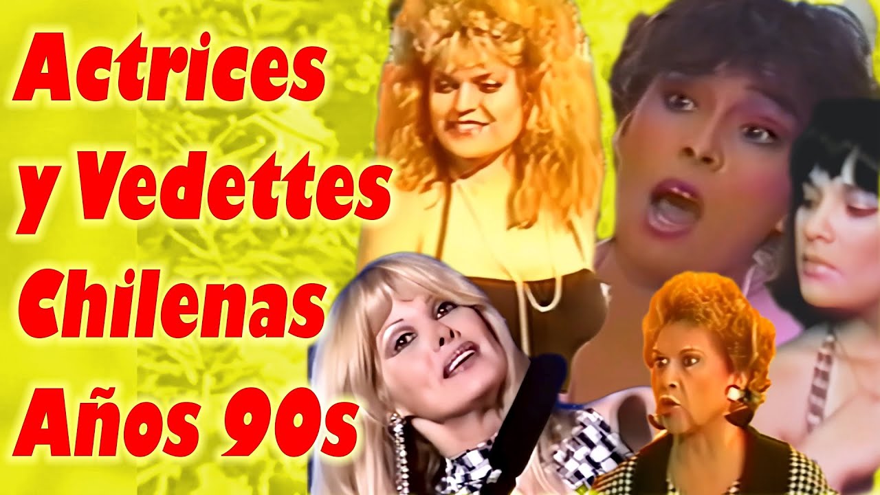 Compilado Actrices Chilenas de Humor