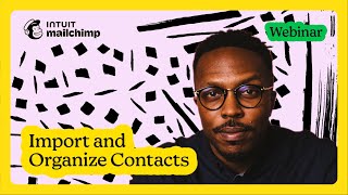 Import + Organize Contacts in Mailchimp (2023)