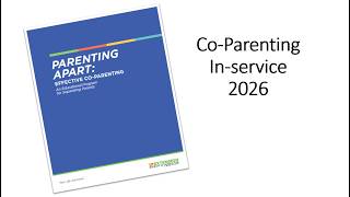 2026 Annual Co-Parenting Update & Training News