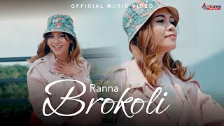 Ranna - Brokoli (Official Music Video)