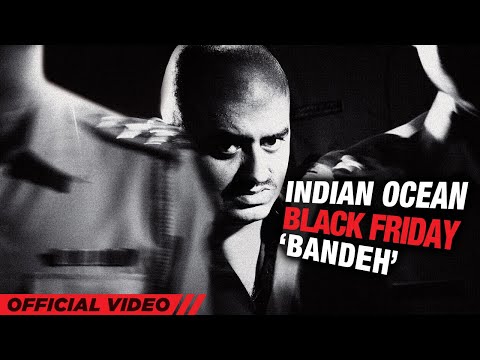 Bandeh | Official Video | Indian  Ocean | Black Friday | Anurag Kashyap | Kay Kay Menon