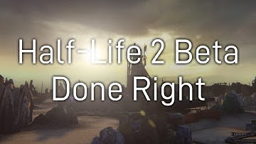 Half-Life 2: Dark Interval is Beautiful