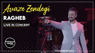 Ragheb - Avaze Zendegi l Live In Concert ( راغب - آواز زندگی )