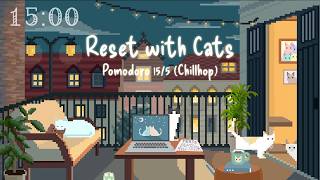 Study with Cats ✨ Pomodoro 15/5 x Animation | A Little Nighttime Reset on the Balcony ☕| Chillhop