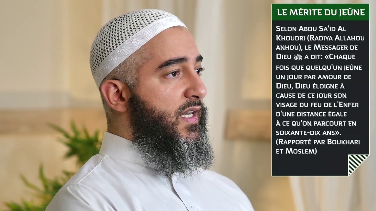 6: LES MÉRITES DU JEÛNE - NADER ABOU ANAS