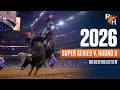FULL SHOW 2026 RODEOHOUSTON Super Series V Round 2
