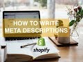 HOW TO WRITE an Amazing META DESCRIPTION! ( For Shopify Stores to Boost SEO )